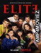Elite (2021) Hindi Dubbed Season 4 Complete Show