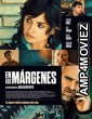 En Los Margenes (2022) HQ Hindi Dubbed Movie