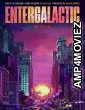 Entergalactic (2022) HQ Hindi Dubbed Movie