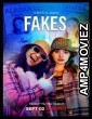 Fakes (2022) Hindi Dubbed Season 1 Complete Shows
