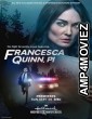 Francesca Quinn PI (2022) HQ Hindi Dubbed Movie