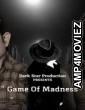 Game Of Madness (2021) Hindi Season 1 Complete Show