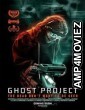 Ghost Project (2023) HQ Hindi Dubbed Movie