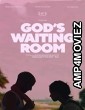 Gods Waiting Room (2022) HQ Hindi Dubbed Movie