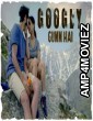 Googly Gumm Hai (2021) Hindi Full Movie