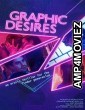 Graphic Desires (2022) HQ Telugu Dubbed Movie