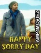 Happy Sorry Day (2022) Hindi Full Movie