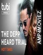 Hot Take The Depp Heard Trial (2022) HQ Hindi Dubbed Movie