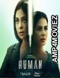Human (2022) Hindi Season 1 Complete Show