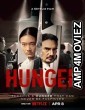 Hunger (2023) HQ Hindi Dubbed Movie