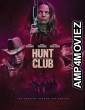 Hunt Club (2022) HQ Bengali Dubbed Movie