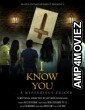 I Know You (2020) Hindi Full Movie