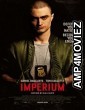Imperium (2016) Hindi Dubbed Full Movie