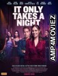 It Only Takes a Night (2023) HQ Bengali Dubbed Movie