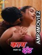 Kaam Dand (2024) S01 Part 2 Bullapp Hindi Hot Web Series