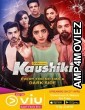 Kaushiki (2018) Hindi Season 1 Complete Show