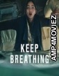 Keep Breathing (2022) Hindi Dubbed Season 1 Complete Show