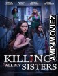 Killing All My Sisters (2024) HQ Hindi Dubbed Movie