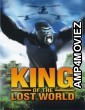 King of The Lost World (2005) ORG Hindi Dubbed Movie