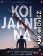 Koi Jaane Na (2021) Hindi Full Movie