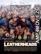 Leatherheads (2008) Hindi Dubbed Movie