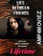 Lies Between Friends (2022) HQ Tamil Dubbed Movie