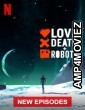 Love Death Robots (2021) Hindi Dubbed Season 2 Complete Show
