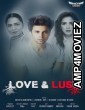 Love and Lust (2020) UNRATED Hotshot Hindi Short Film
