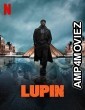 Lupin (2021) English Season 1 Complete Show