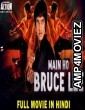 Main Ho Bruce Lee (2019) Hindi Dubbed Full Movie