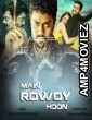 Main Rowdy Hoon (Naa Pantaa Kano) (2020) Hindi Dubbed Movie