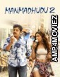 Manmadhudu 2 (2019) UNCUT Hindi Dubbed Movie