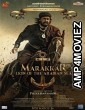 Marakkar: Lion of the Arabian Sea (2021) Hindi Dubbed Movie