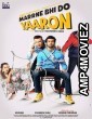 Marne Bhi Do Yaaron (2019) Hindi Full Movie