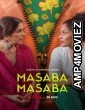 Masaba Masaba (2022) Hindi Season 2 Complete Show