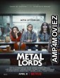 Metal Lords (2022) Hindi Dubbed Movies
