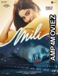 Mili (2022) Hindi Full Movies