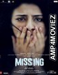 Missing (2018) Bollywood Hindi Movie