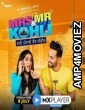 Mrs and Mr Kohli (2020) Hindi Season 1 Complete Show