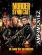Murder Syndicate (2023) HQ Hindi Dubbed Movie