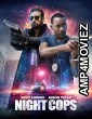 Night Cops (2023) HQ Hindi Dubbed Movie