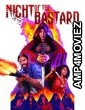 Night of the Bastard (2022) HQ Telugu Dubbed Movie