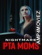 Nightmare PTA Moms (2022) HQ Hindi Dubbed Movie