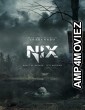 Nix (2022) HQ Bengali Dubbed Movie