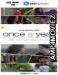 Once a Year (2020) Hindi Season 1 Complete Show