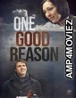One Good Reason (2020) HQ Tamil Dubbed Movie