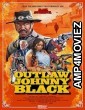 Outlaw Johnny Black (2023) HQ Telugu Dubbed Movie
