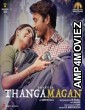 Paap Ki Kamai ( Thanga Magan ) (2019) Hindi Dubbed Movies