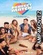 Perfect Match (2023) Hindi Dubbed Season 1 Complete Show