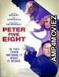 Peter Five Eight (2024) HQ Tamil Dubbed Movie